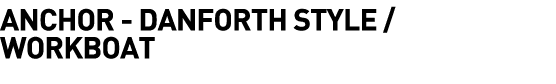  Anchor - Danforth Style   Workboat