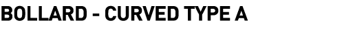  Bollard - Curved Type A