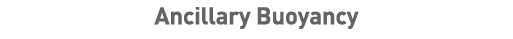 Ancillary Buoyancy