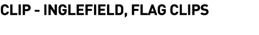  Clip - Inglefield, Flag Clips