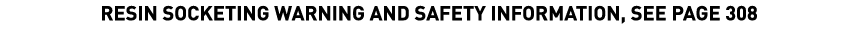 Resin Socketing Warning and Safety Information, SEE PAGE 308