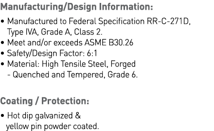 Manufacturing Design Information:    Manufactured to Federal Specification RR-C-271D, Type IVA, Grade A, Class 2    M   