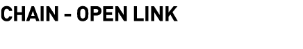  Chain - Open Link 
