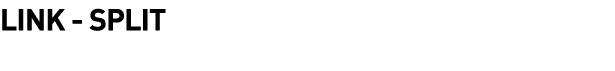 Link - Split