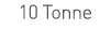 10 Tonne 