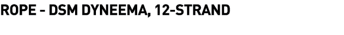  Rope - DSM Dyneema, 12-Strand
